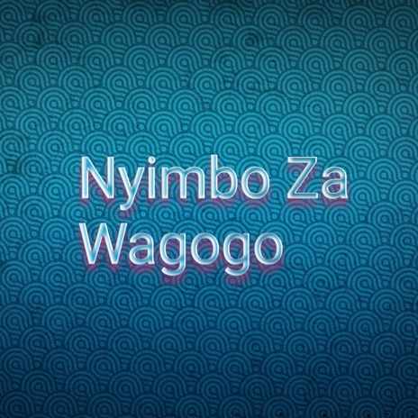 Wagogo Dodoma | Boomplay Music