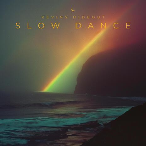 Slow Dance | Boomplay Music