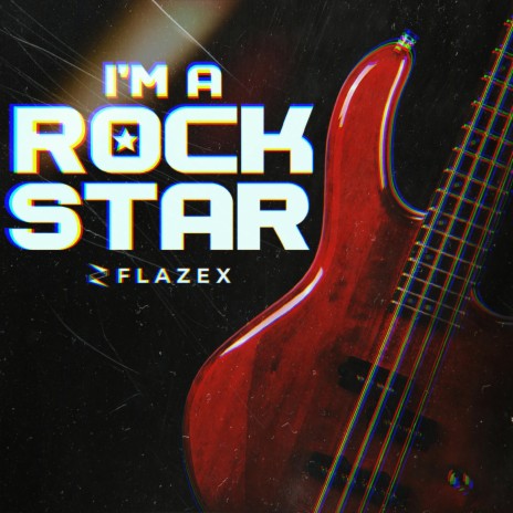 I'M A ROCKSTAR | Boomplay Music