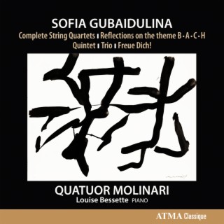 Gubaidulina: Complete String Quartets