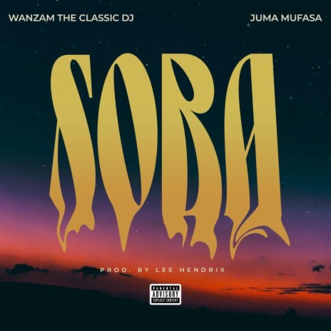 SOBA ft. Juma Mufasa | Boomplay Music