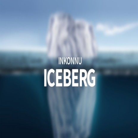 Iceberg | Boomplay Music