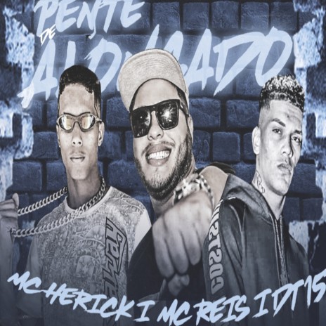 Pente Alongado ft. dt157 & mc reis | Boomplay Music