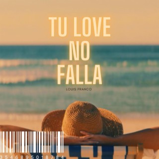 Tu Love No Falla