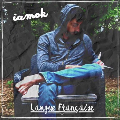 Langue Française ft. IAmOk | Boomplay Music