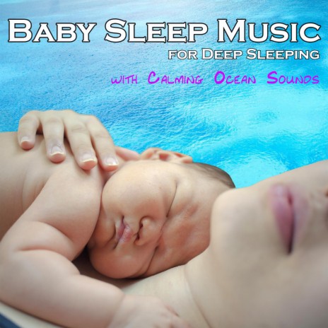 Soothing Music For Baby To Sleep ft. Sleeping Baby Aid & Lullaby Baby Band