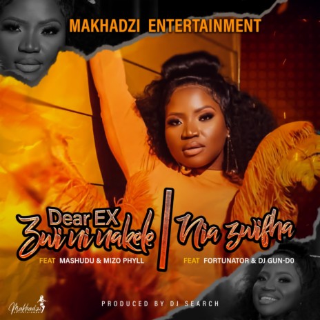 Dear EX (Zwininakele) ft. Mashudu & Mizo Phyll