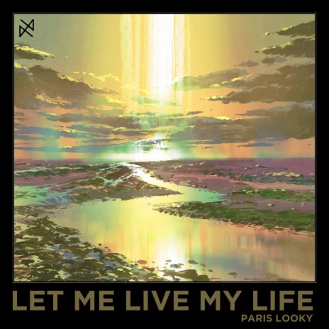 Let Me Live My Life | Boomplay Music