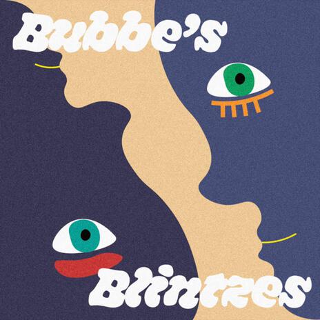 Bubbes Blintzes ft. Astrachan | Boomplay Music