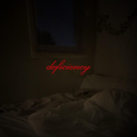 Deficiency | Boomplay Music