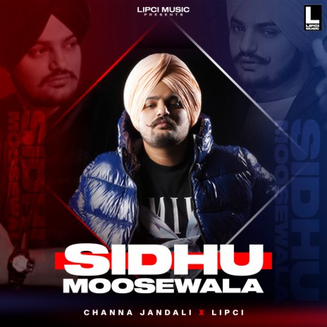 Sidhu Moose Wala ft. Lipci | Boomplay Music