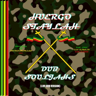 Dub Souljahs (Live Dub)