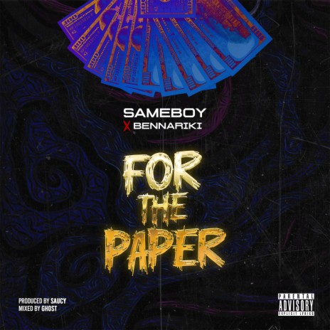 For The Paper ft. Bennariki | Boomplay Music