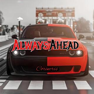 Always Ahead