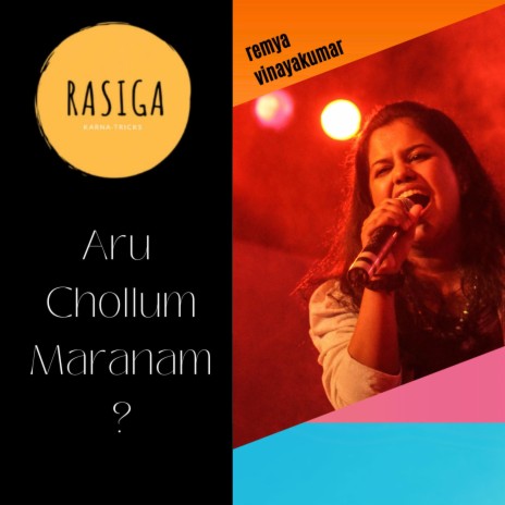 Aru Chollum Maranam ft. Remya Vinayakumar | Boomplay Music