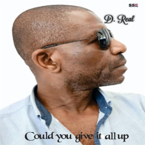 Could You Give It All Up | Boomplay Music
