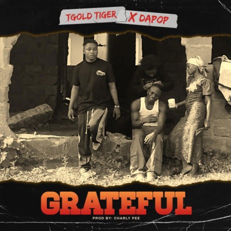 Grateful ft. Dapop | Boomplay Music