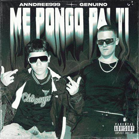 ME PONGO PA' TI ft. ANNDREE999