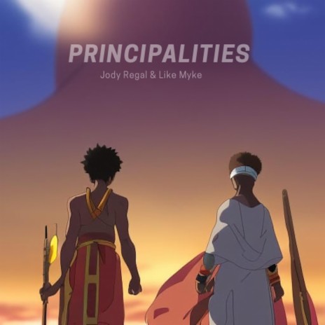PRINCIPALITIES ft. Jody Regal | Boomplay Music