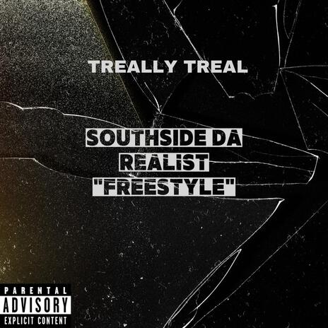 Southside Da Realist Freestyle | Boomplay Music