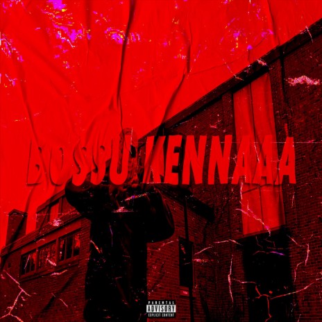 Bossu Kennaa | Boomplay Music