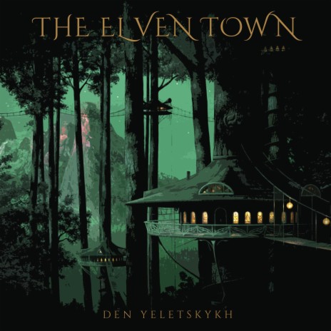 The Elven Town | Boomplay Music