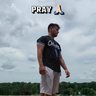 Pray