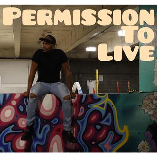 Permission to live (Live) lyrics | Boomplay Music