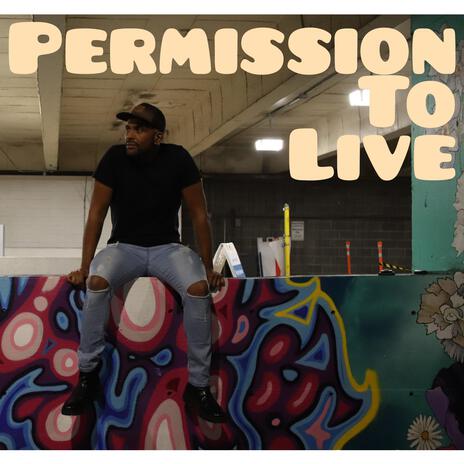 Permission to live (Live) | Boomplay Music