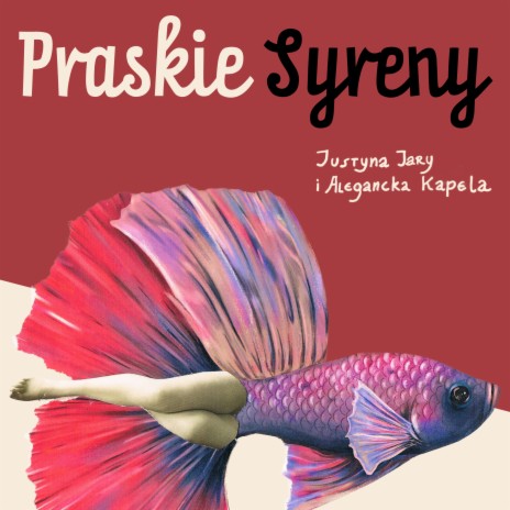 Praskie Syreny ft. Alegancka Kapela