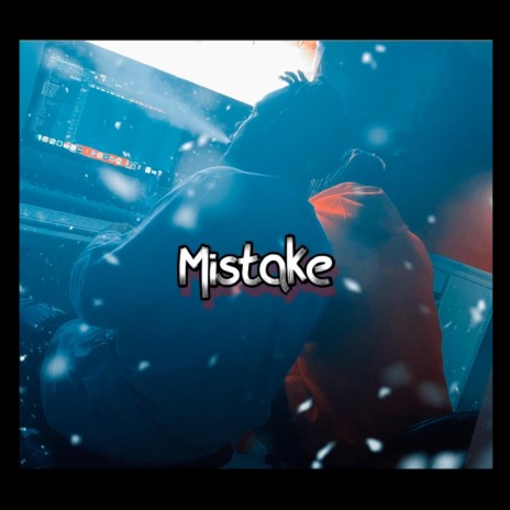 Mistakes | Boomplay Music