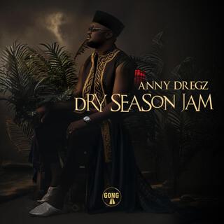 Dry Season jam lyrics | Boomplay Music
