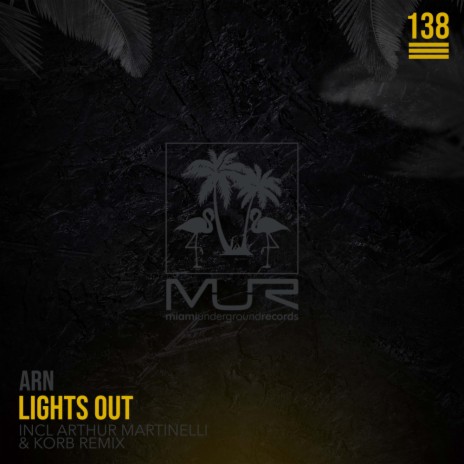 Lights Out (Arthur Martinelli Remix)