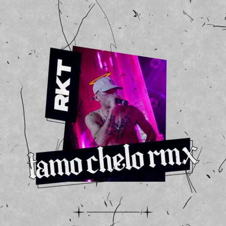 Tamo Chelo Rmx | Boomplay Music