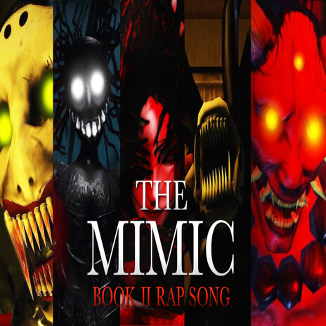 The Mimic Book 2 Rap Song | Boomplay Music