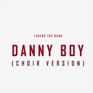 Danny Boy (Choir Version)