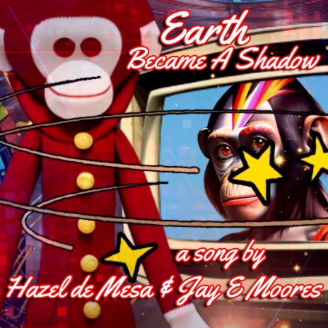 Earth Became A Shadow ft. Hazel de Mesa | Boomplay Music
