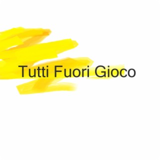 Tutti Fuori Gioco