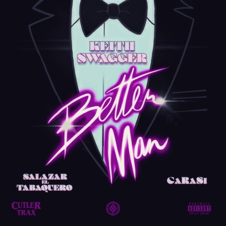 Better Man ft. Salazar El Tabaquero & CaRaSi | Boomplay Music