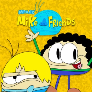 Mike and Friends Main Theme