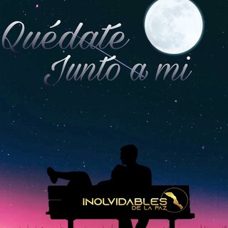 Quédate junto a mi