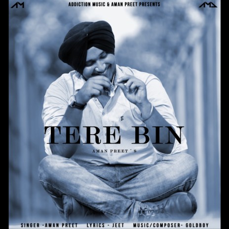 Tere Bin (Feat. Goldboy) | Boomplay Music