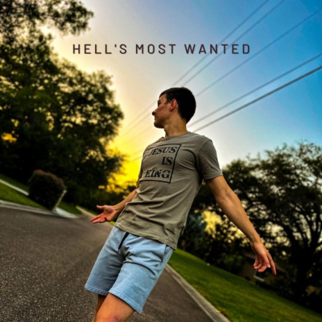 Hell's Most Wanted | Boomplay Music