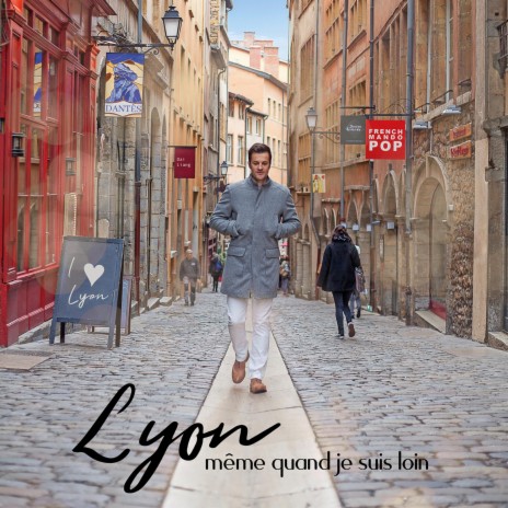 Lyon, même quand je suis loin | Boomplay Music