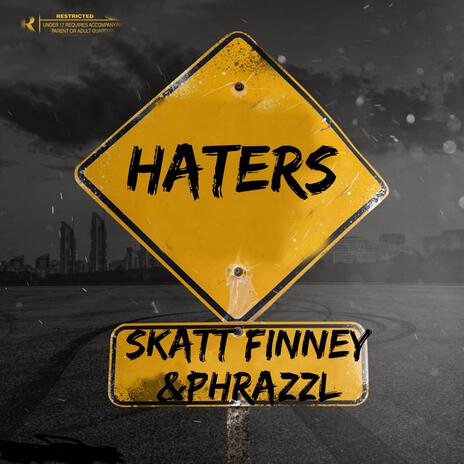 HATERS ft. PHRAZZL | Boomplay Music