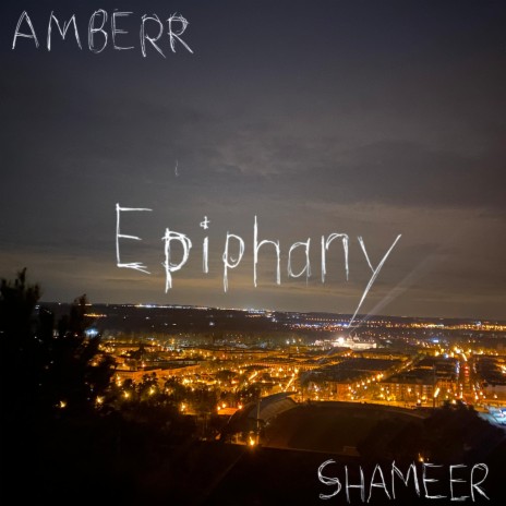 Epiphany ft. Shameer | Boomplay Music