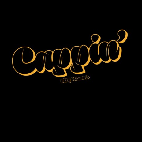 Cappin' | Boomplay Music