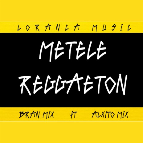 Metele Reggaeton | Boomplay Music