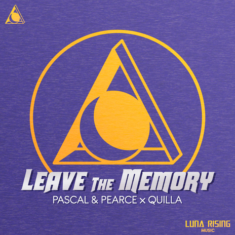 Leave The Memory ft. Quilla