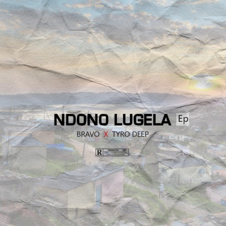 Ndono Lugela ft. Tyro Deep